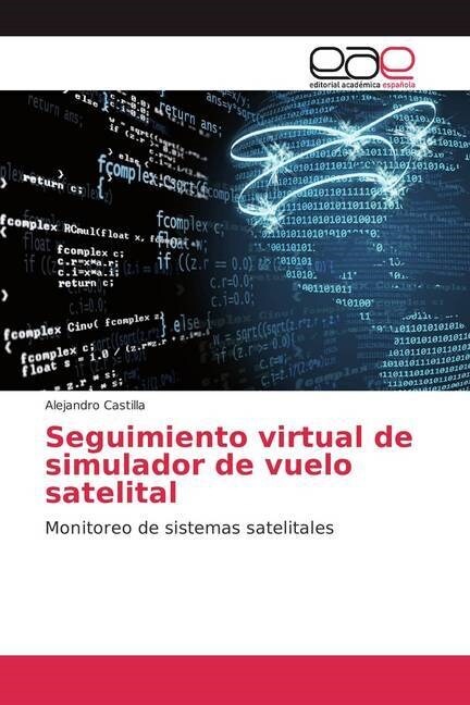 Seguimiento virtual de simulador de vuelo satelital (Paperback)