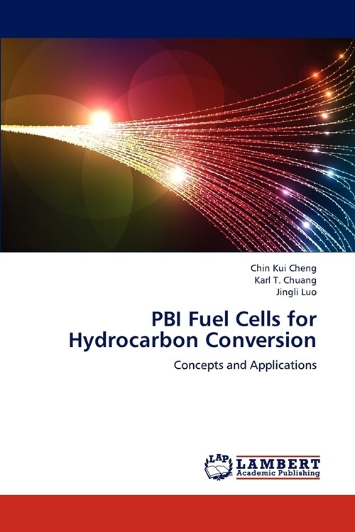 PBI Fuel Cells for Hydrocarbon Conversion (Paperback)