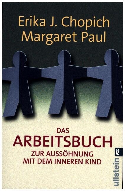 Das Arbeitsbuch zur Aussohnung mit dem inneren Kind (Paperback)