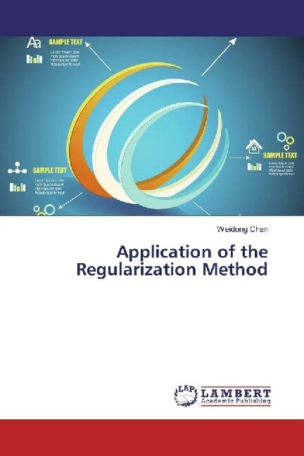 Application of the Regularization Method (Paperback)