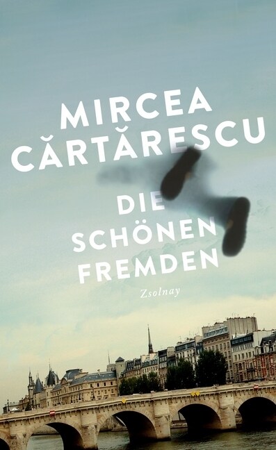 Die schonen Fremden (Hardcover)