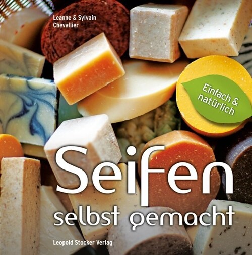 Seifen - selbst gemacht (Hardcover)