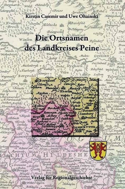 Die Ortsnamen des Landkreises Peine (Hardcover)