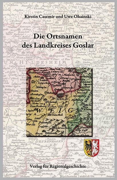 Die Ortsnamen des Landkreises Goslar (Hardcover)