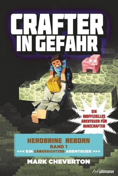 Herobrine Reborn - Crafter in Gefahr (Paperback)