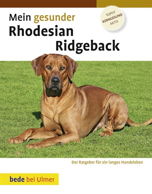 Mein gesunder Rhodesian Ridgeback (Hardcover)