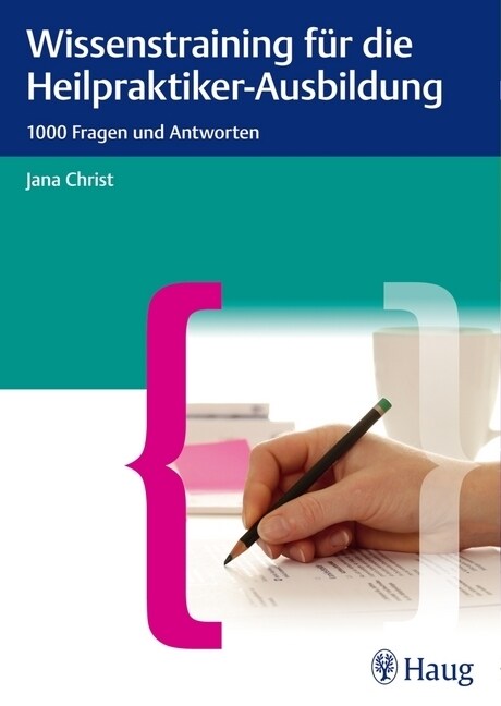 Wissenstraining fur die Heilpraktiker-Ausbildung (Paperback)