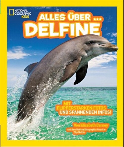 National Geographic KiDS: Alles uber - Delfine (Hardcover)