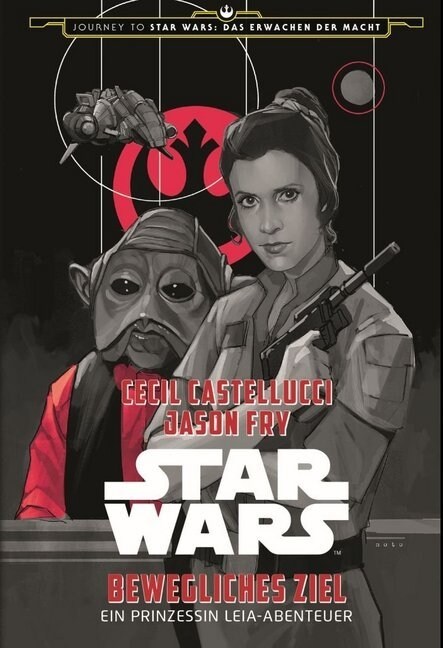 Star Wars: Bewegliches Ziel - Ein Prinzessin Leia Abenteuer (Paperback)