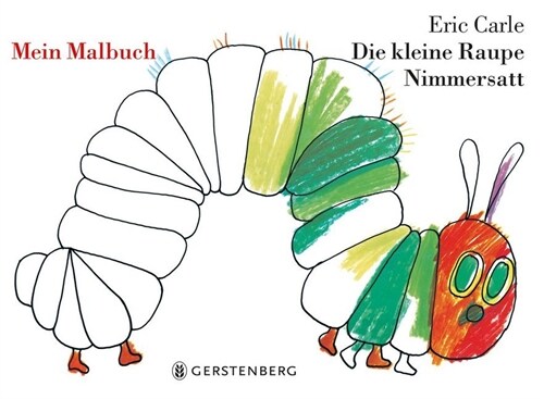 Die kleine Raupe Nimmersatt, Mein Malbuch (Paperback)