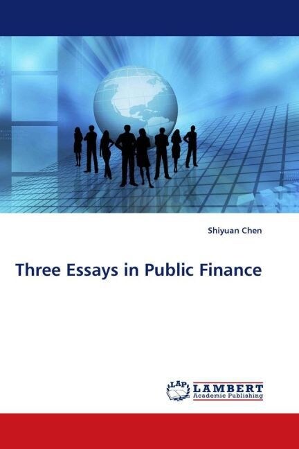 Three Essays in Public Finance (Paperback)