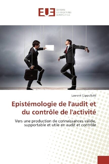 Epistemologie de laudit et du controle de lactivite (Paperback)