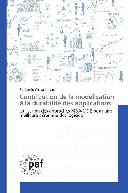 Contribution de la modelisation a la durabilite des applications (Paperback)