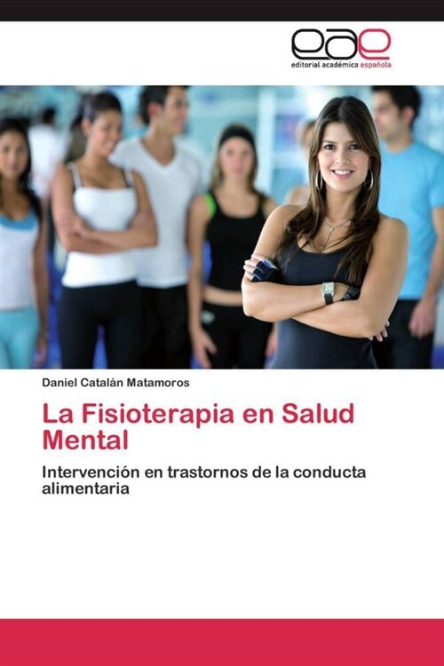La Fisioterapia en Salud Mental (Paperback)