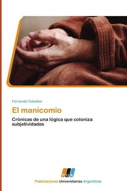 El manicomio (Paperback)