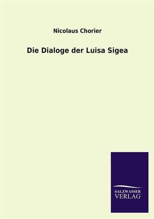 Die Dialoge der Luisa Sigea (Paperback)