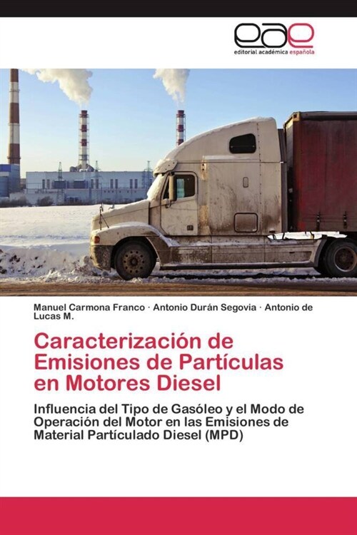 Caracterizacion de Emisiones de Particulas en Motores Diesel (Paperback)