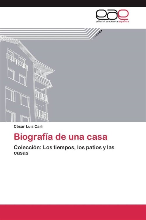 Biografia de una casa (Paperback)