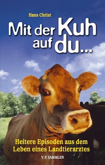Mit der Kuh auf du . . . (Hardcover)