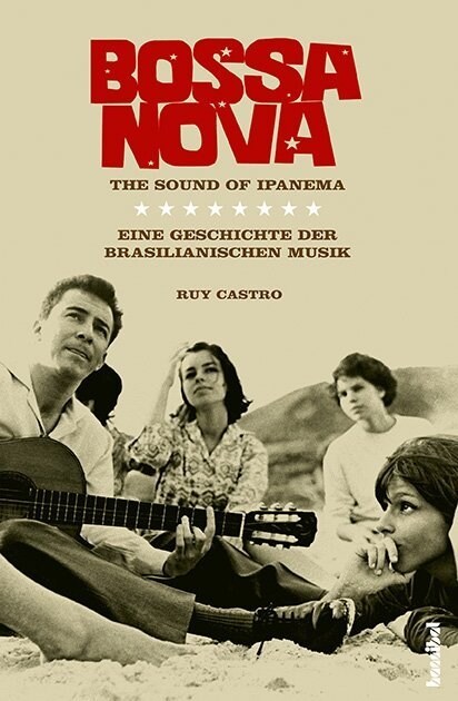 Bossa Nova - The Sound of Ipanema (Hardcover)