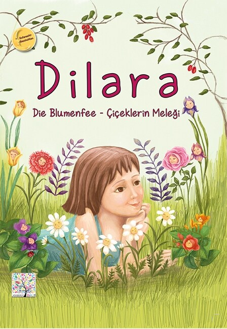 Dilara - Die Blumenfee. Dilara - Ciceklerin Melegi (Hardcover)