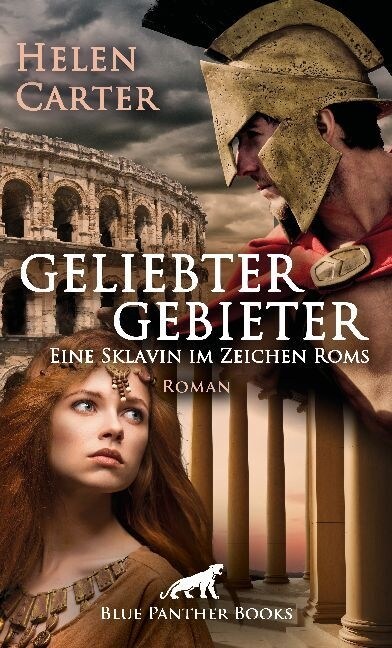 Geliebter Gebieter - Eine Sklavin im Zeichen Roms (Paperback)