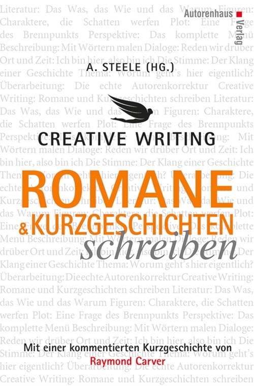 Creative Writing: Romane und Kurzgeschichten schreiben (Paperback)