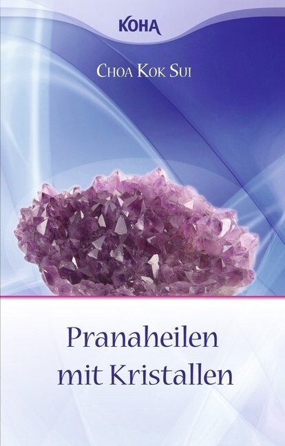 Pranaheilen mit Kristallen (Paperback)