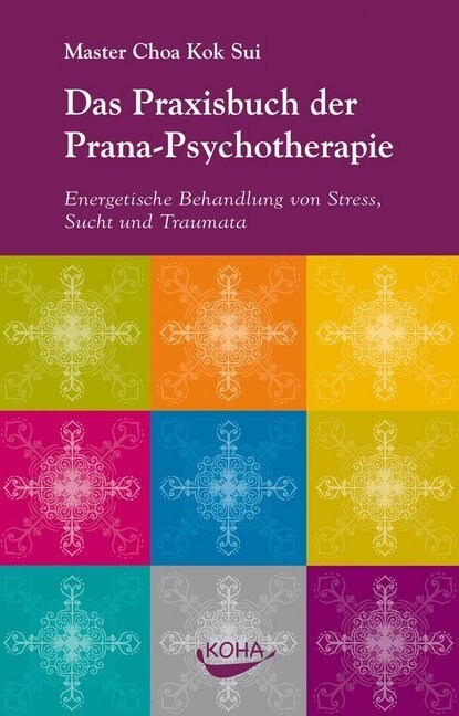 Das Praxisbuch der Prana-Psychotherapie (Hardcover)