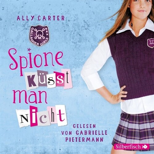 Gallagher Girls - Spione kusst man nicht, 3 Audio-CDs (CD-Audio)