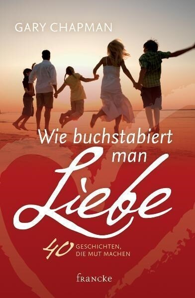 Wie buchstabiert man Liebe (Hardcover)