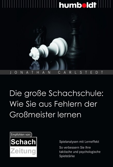 Die große Schachschule: Wie Sie aus Fehlern der Großmeister lernen (Paperback)