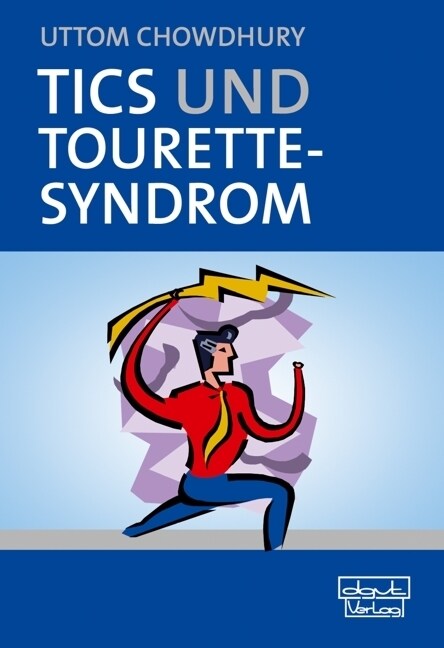 Tics und Tourette-Syndrom (Paperback)