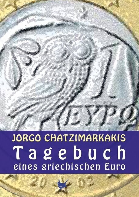 Tagebuch eines griechischen Euro (Hardcover)