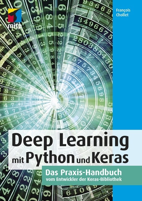 Deep Learning mit Python und Keras (Paperback)