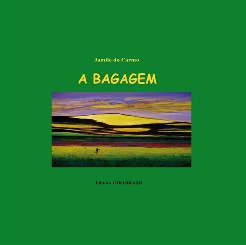 A Bagagem (Paperback)