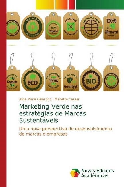 Marketing Verde nas estrat?ias de Marcas Sustent?eis (Paperback)
