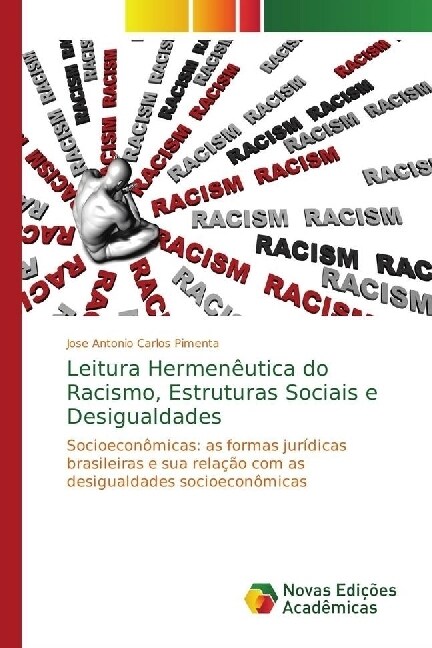 Leitura Hermeneutica do Racismo, Estruturas Sociais e Desigualdades (Paperback)