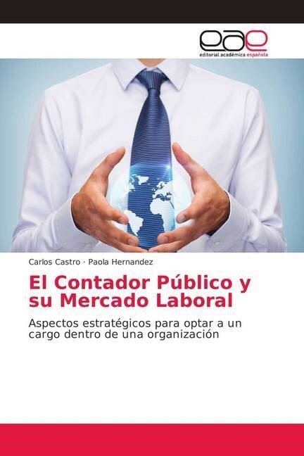El Contador P?lico y su Mercado Laboral (Paperback)