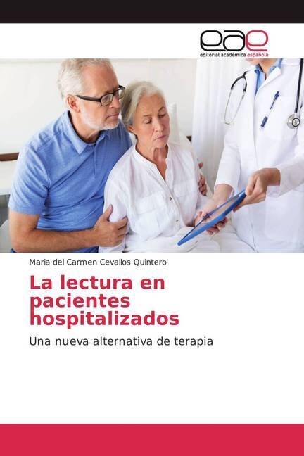 La lectura en pacientes hospitalizados (Paperback)