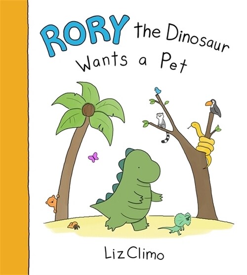 Rory the Dinosaur Wants a Pet (Paperback)