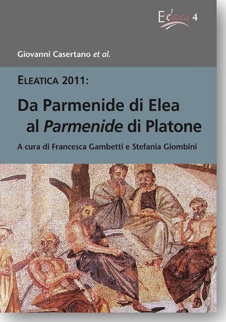 Da Parmenide di Elea al Parmenide di Platone (Paperback)