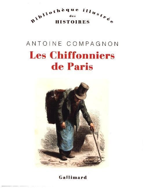 Les chiffonniers de Paris (Paperback)