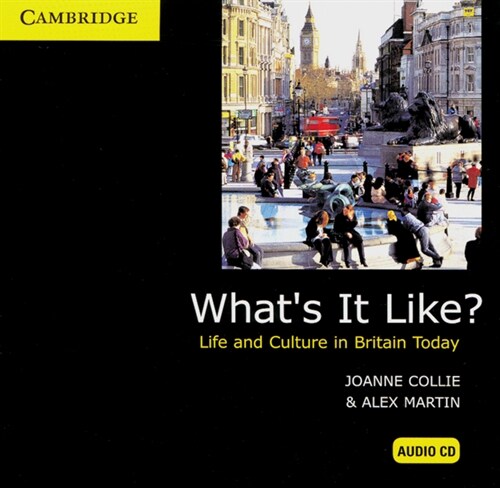 Whats it Like？. Life and Culture in Britain Today, 1 Audio-CD (CD-Audio)