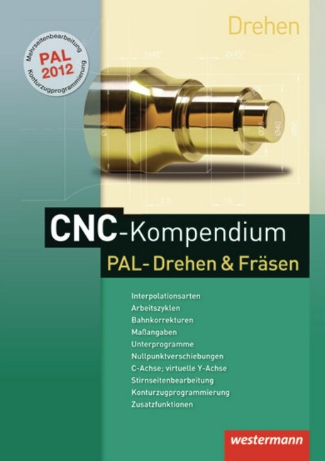 CNC-Kompendium PAL-Drehen & Frasen (Paperback)