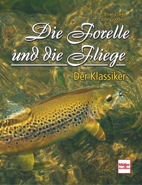 Die Forelle und die Fliege (Hardcover)