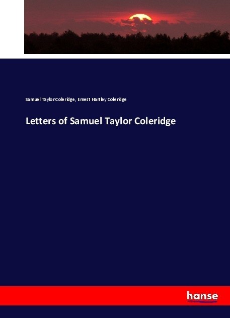Letters of Samuel Taylor Coleridge (Paperback)