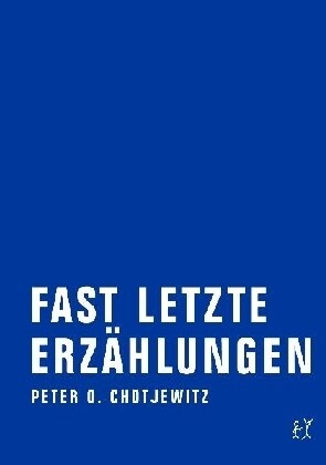 Fast letzte Erzahlungen. Bd.1 (Paperback)