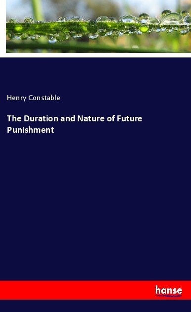 The Duration and Nature of Future Punishment (Paperback)