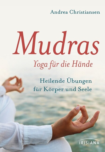 Mudras - Yoga fur die Hande, m. Praxiskarten (Paperback)